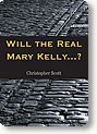 Will the Real Mary Kelly...?