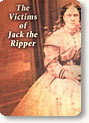 The Victims of Jack the Ripper