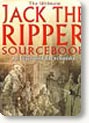 The Ultimate Jack the Ripper Sourcebook