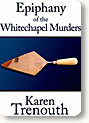 Epiphany of the Whitechapel Murders